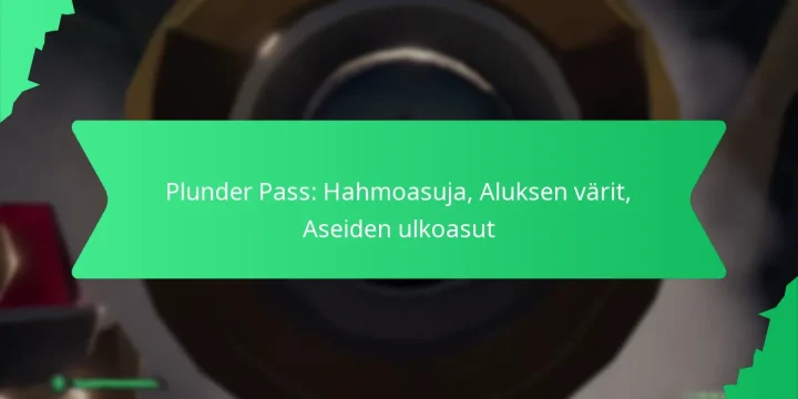 Plunder Pass: Hahmoasuja, Aluksen värit, Aseiden ulkoasut
