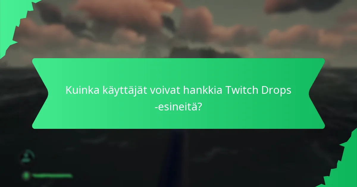 Millaisia kosmetiikkapaketteja on saatavilla Twitch Dropsin kautta?