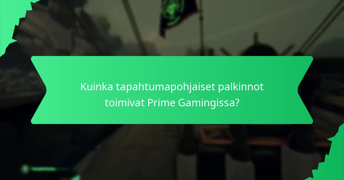 Millaisia pelaajatunnustushankkeita Prime Gaming tarjoaa?