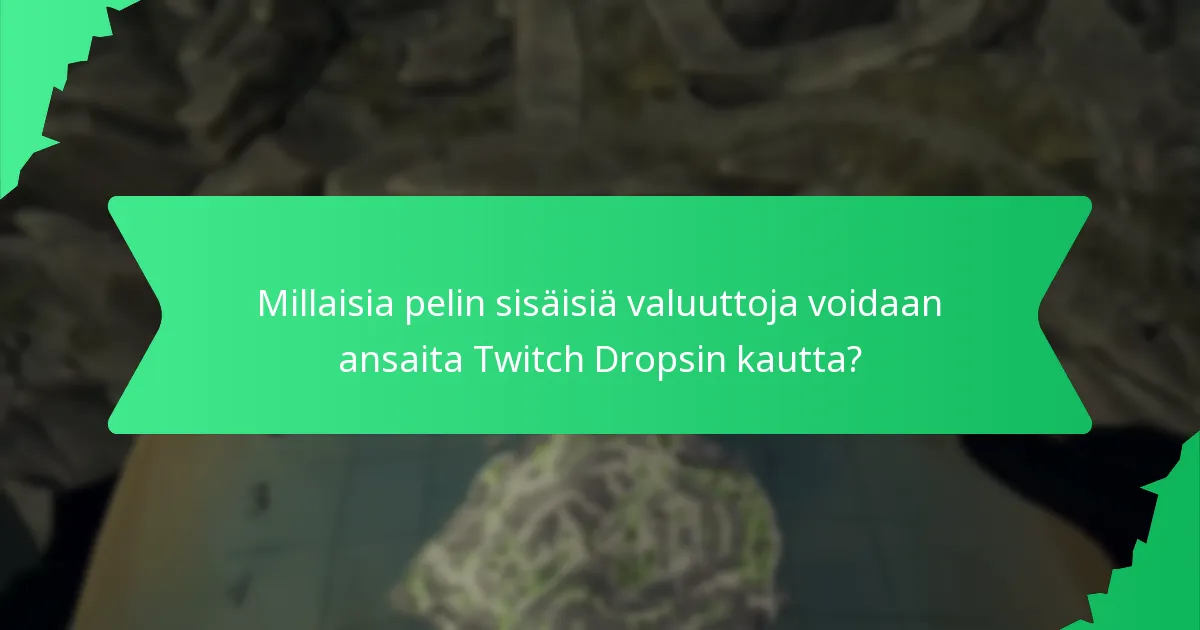 Kuinka Twitch Drops vertautuu muihin palkintojärjestelmiin?