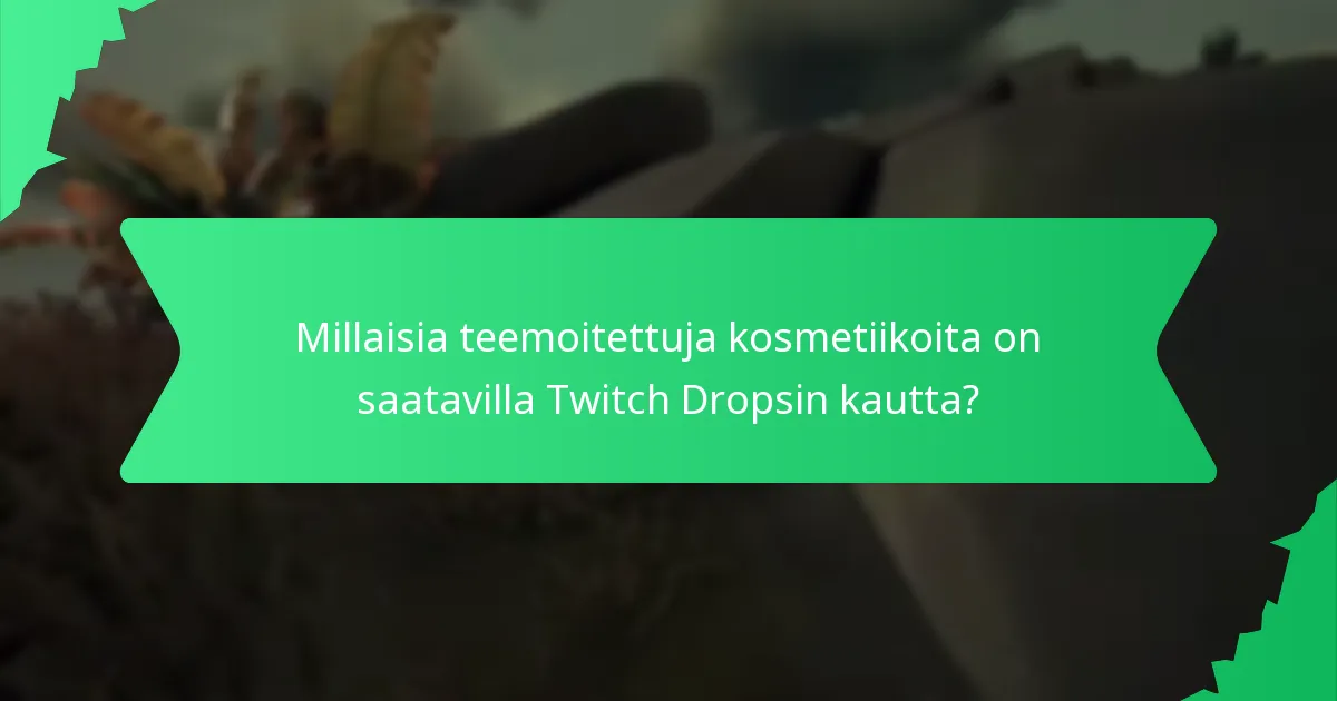 Kuinka Twitch Drops vaikuttavat pelaajien tunnustamiseen?