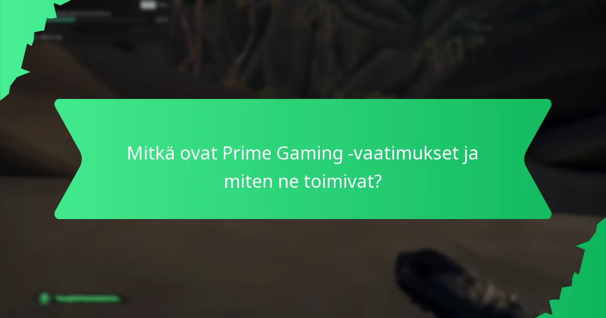 Kuinka Prime Gaming vertautuu muihin pelipalkinto-ohjelmiin?