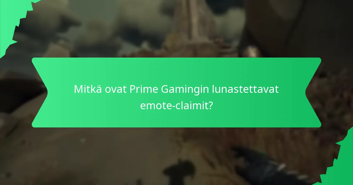 Mitkä visuaaliset efektit voidaan avata Prime Gamingin avulla?