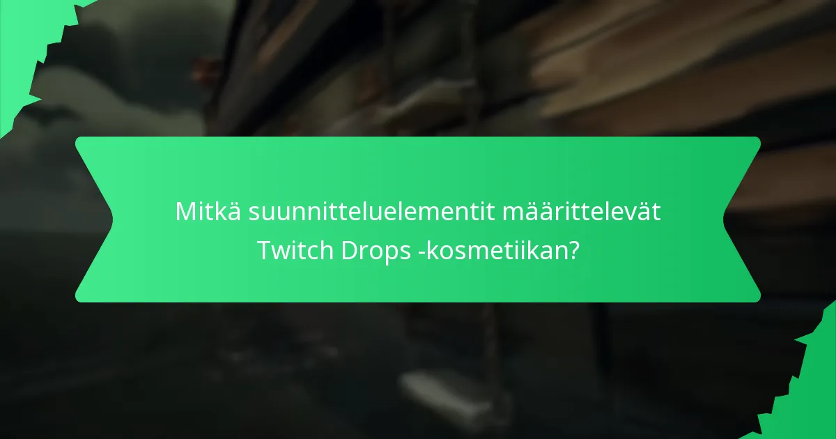 Kuinka pelaajat voivat hankkia Twitch Drops -kosmetiikkaa?