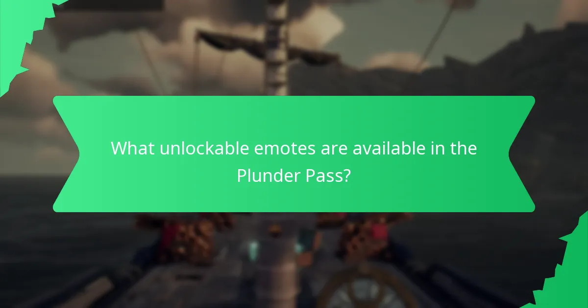 What unlockable emotes are available in the Plunder Pass?